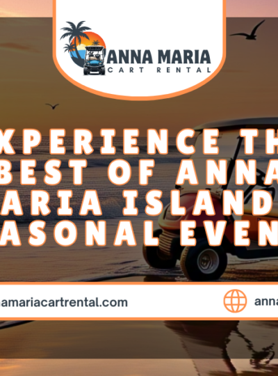 Scenic view of Anna Maria Island with golf carts and festive event celebrations.