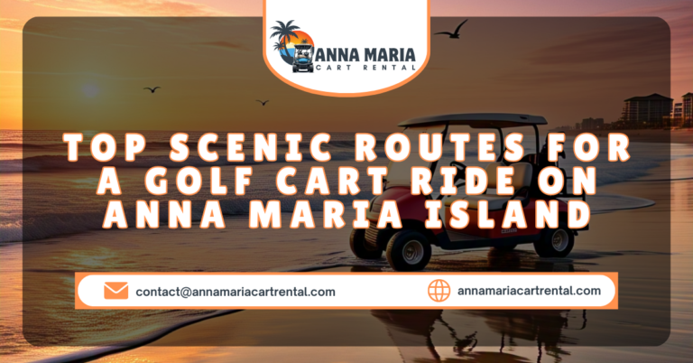 Scenic golf cart ride along the coastline of Anna Maria Island at sunset.